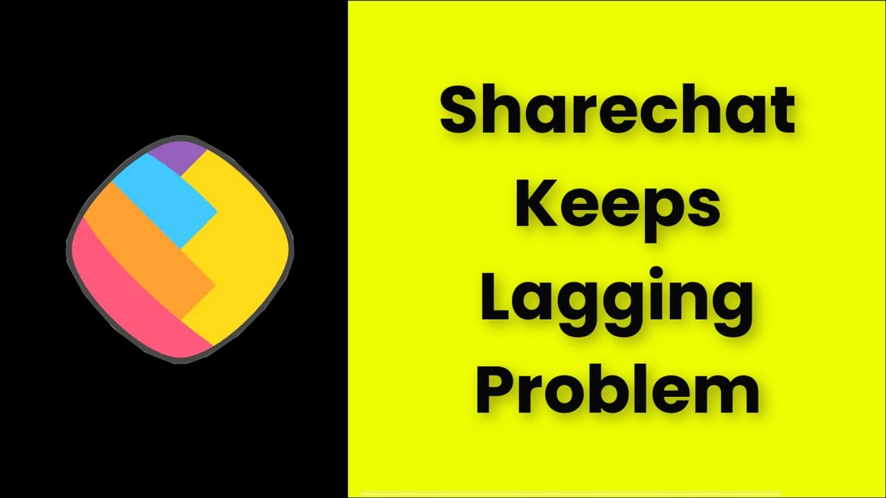 Sharechat Keeps Lagging Issue Android & Ios - 2022 - Fix