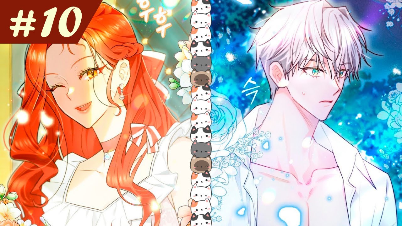 🐱Amante de los gatos reencarnó en una VILLANA 🐾 #10 / Resumen Manhwa