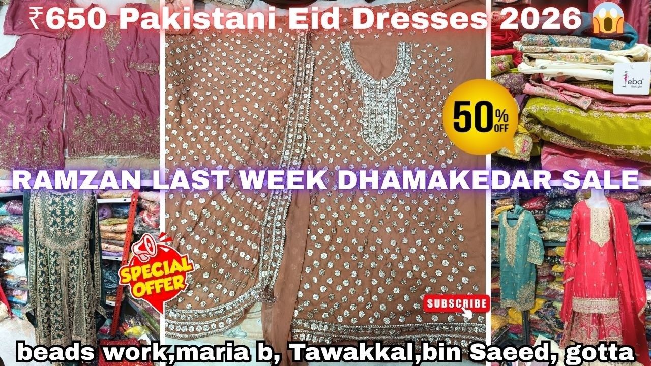 Rs.650 Pakistani Eid Suits Sale🔥Maria B,Tawakkal, Bin Saeed, Gotta,Ramzan Shopping Hyderabad 2026