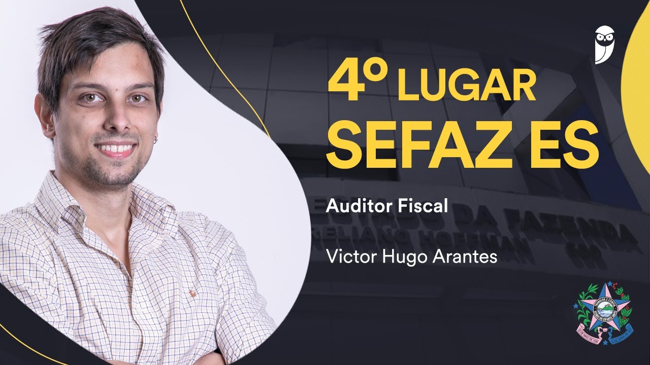 #ConcursoSefazES : entrevista com o 4º lugar para Auditor Fiscal - Victor Hugo Arantes
