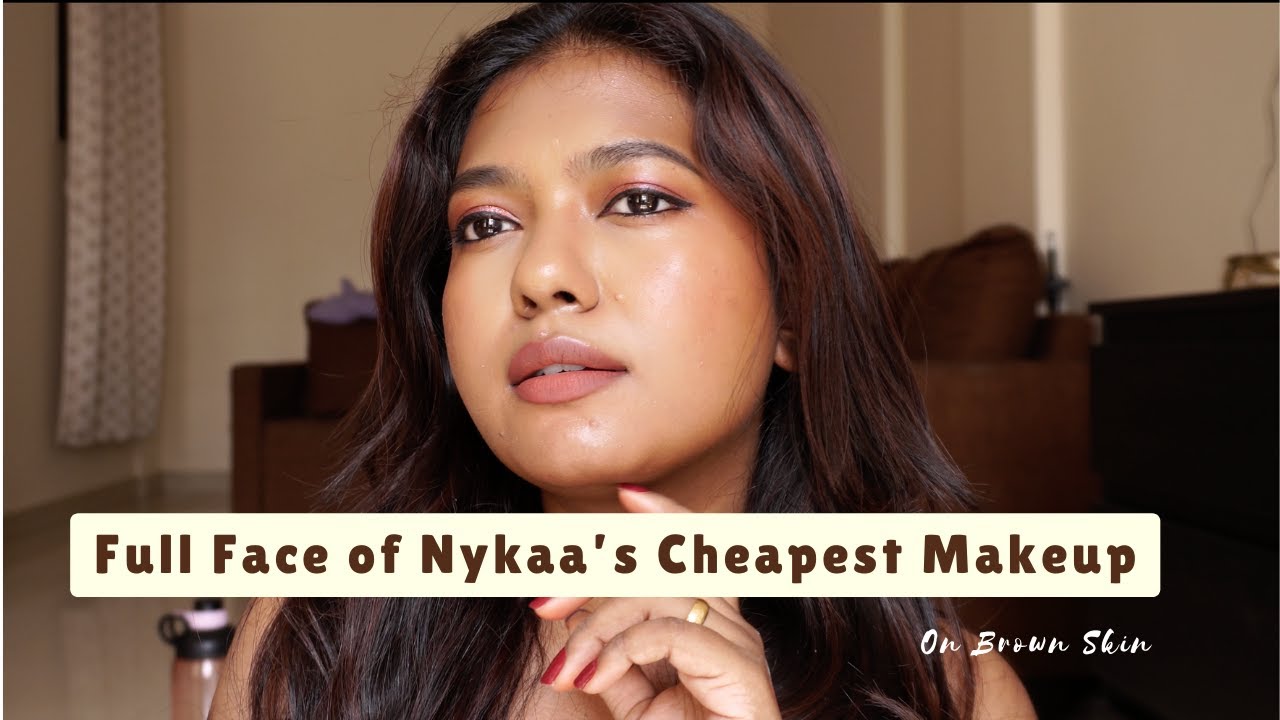Бюджетный макияжный челлендж: самый дешевый вариант Nykaa для смуглой кожи!