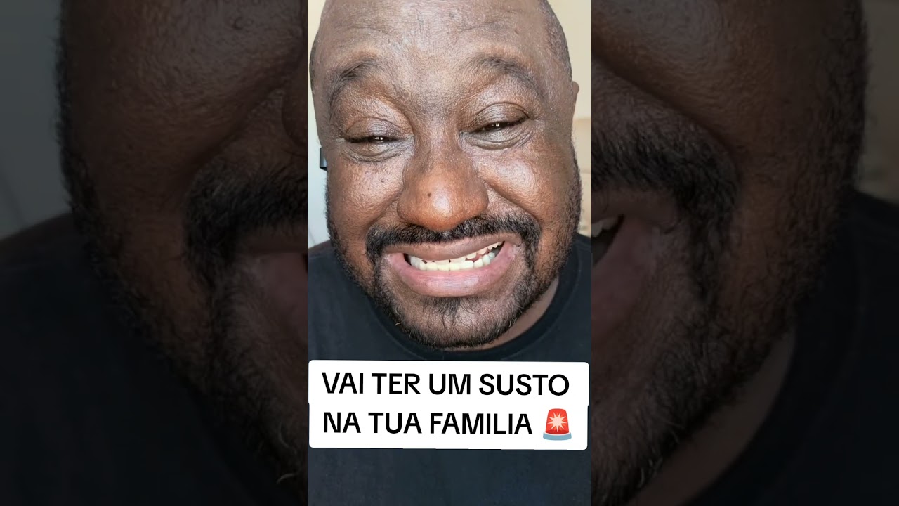 VAI TER UM SUSTO NA  SUA FAMILIA ✅