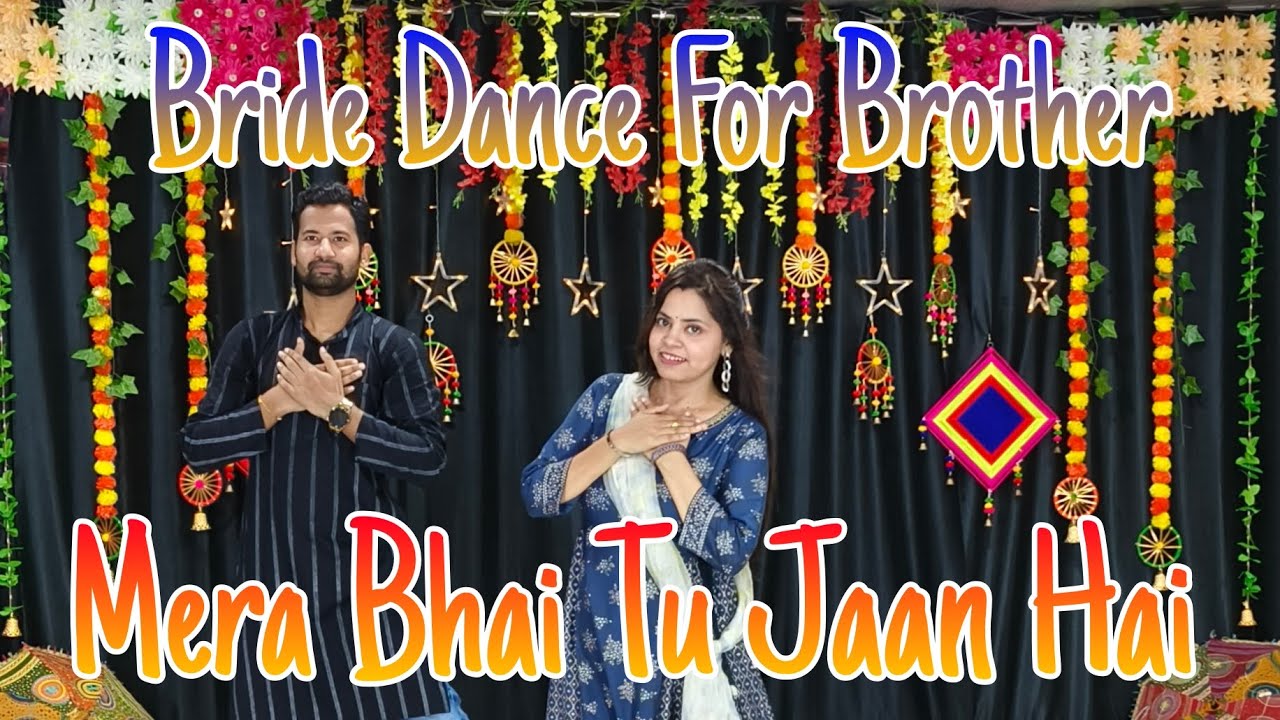 Mera Bhai Tu Jaan Hai Bride Dance Wedding Sangeet Choreography @noopurtripathi @ANSHUSHIVHARE