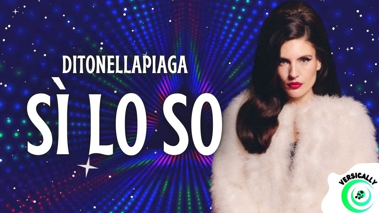 SÌ LO SO - Ditonellapiaga (Testo/Lyrics)