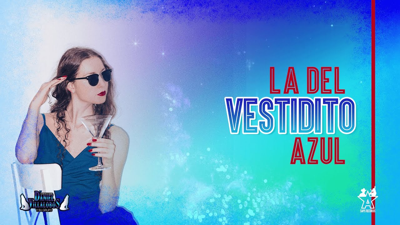 Daniel Villalobos y Su Grupo - La Del Vestidito Azul (Video Lyric)