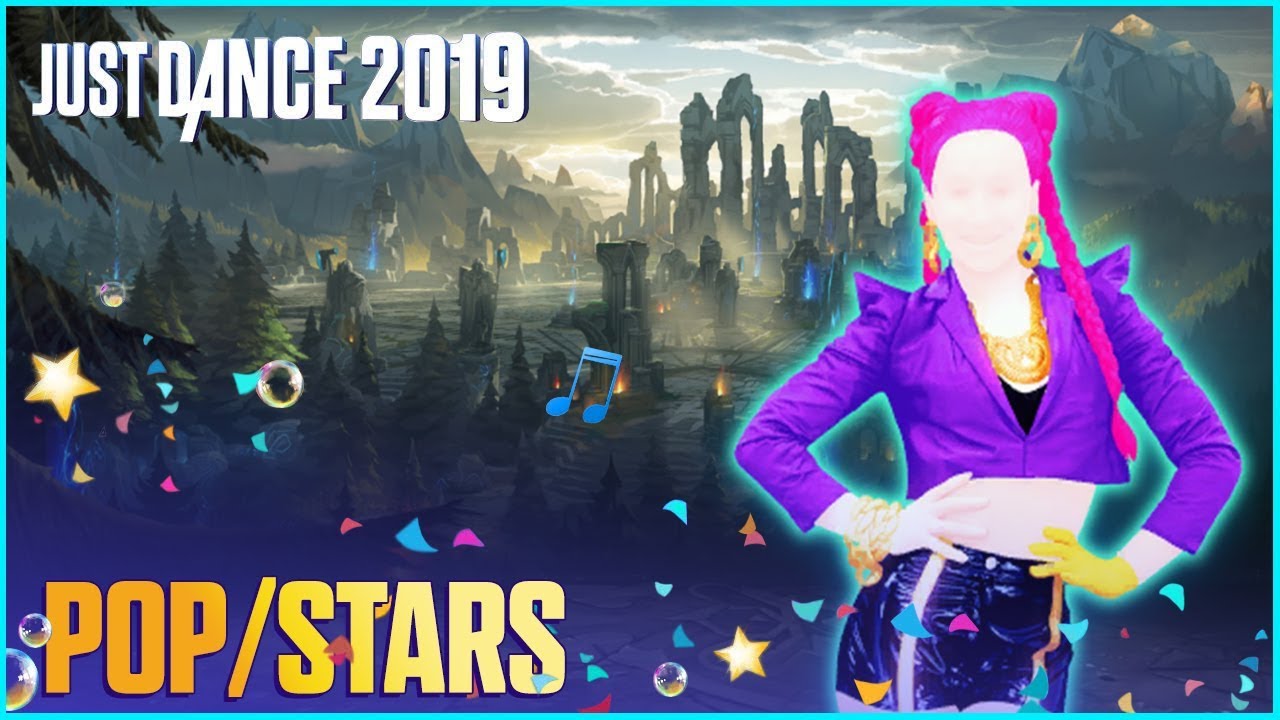 Just Dance 2019: POP/STARS by K/DA (ft Madison Beer, (G)I-DLE, Jaira Burns) | Fanmade Collab Mashup