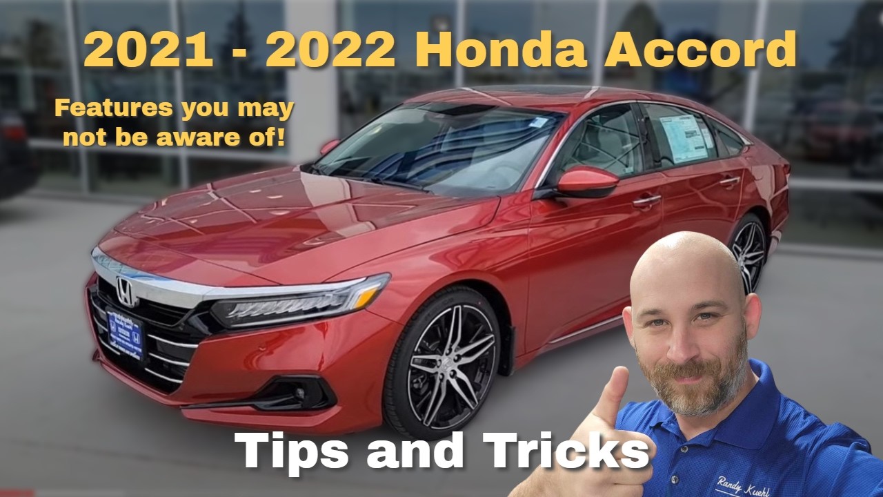 2021 - 2022 Honda Accord Tips and Tricks