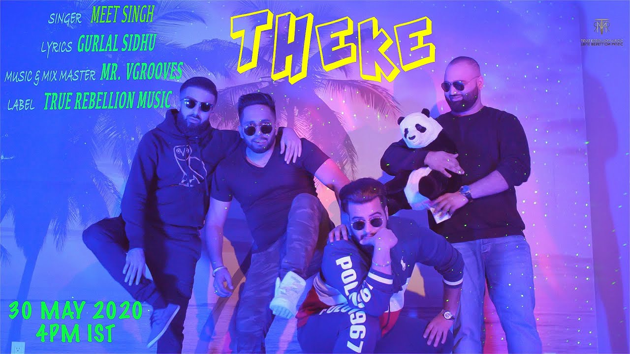 Theke : Meet Singh (Official Video) Ft. Gurlal Sidhu | Mr. VGrooves | Latest Punjabi Song 2020