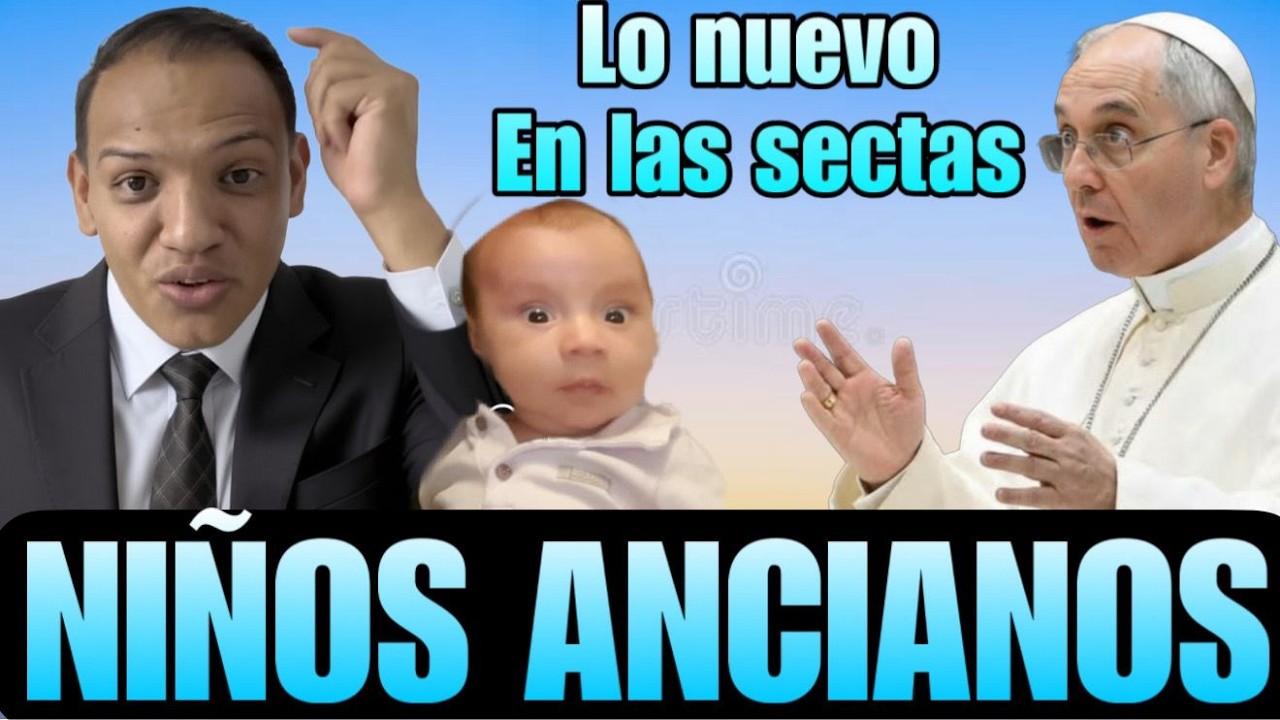 🚨SORPRENDENTE NIÑOS ANCIANOS EN LAS IGLESIAS EMVANGELICAS😱