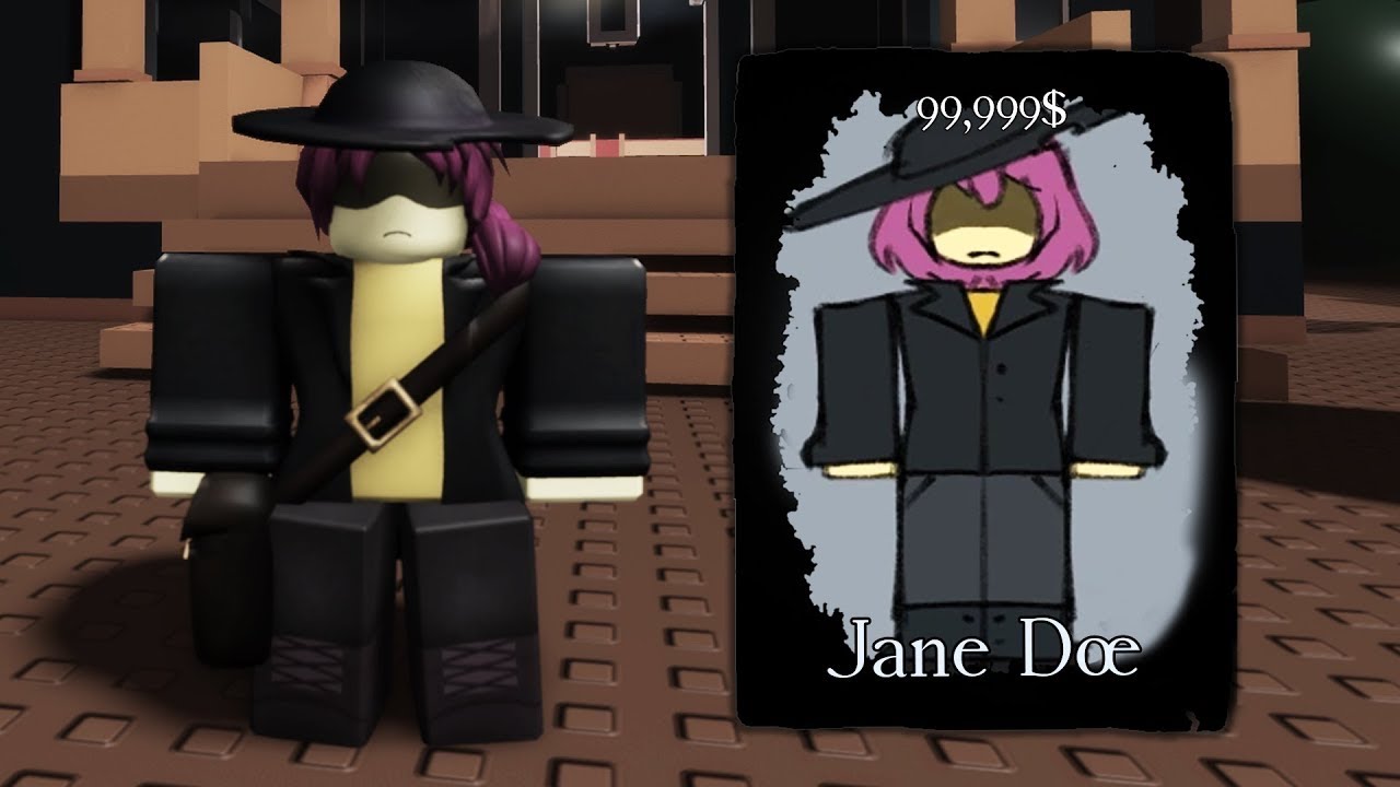 HOW TO GET JANE DOE (NOT CAP)