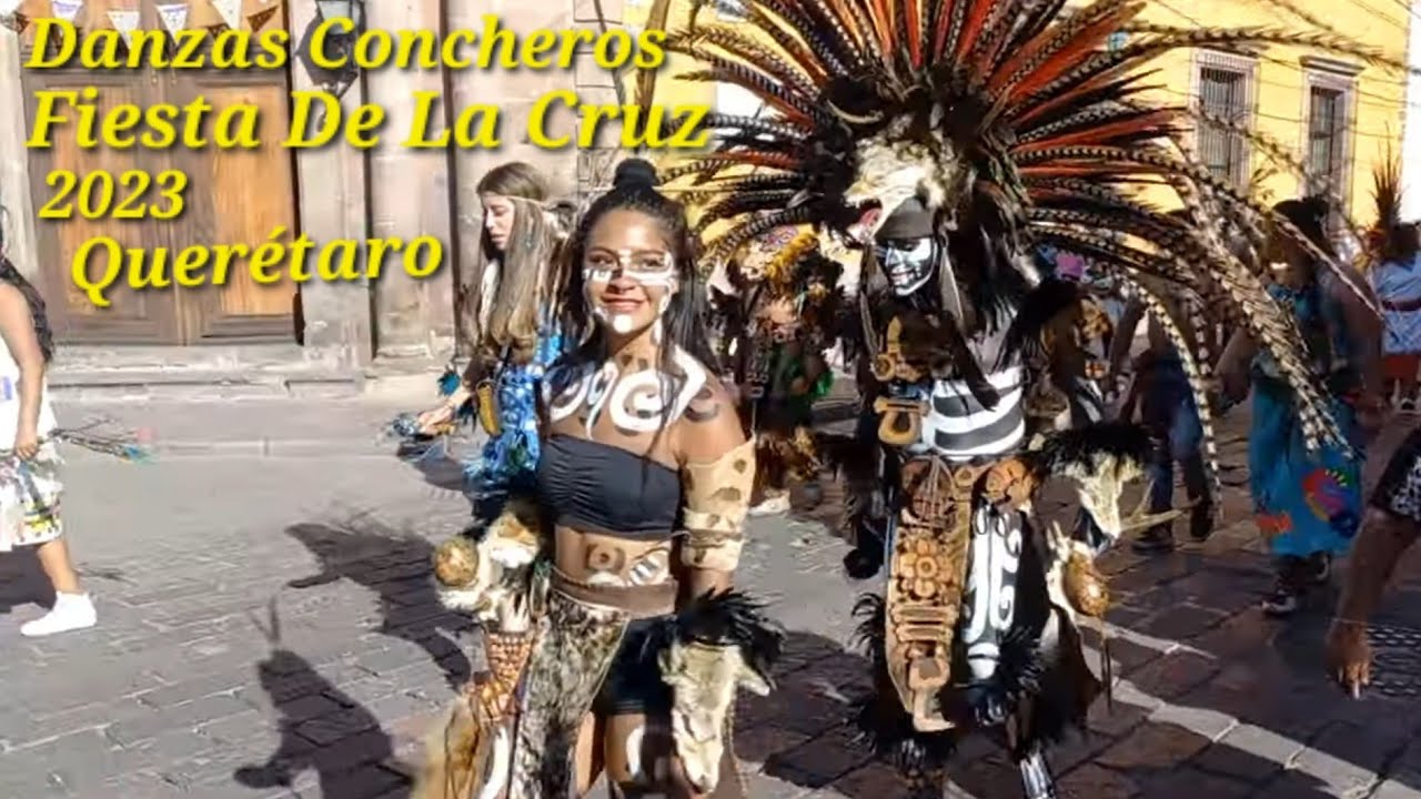 Danzas Concheros Fiesta de La Cruz 2023, Querétaro, México