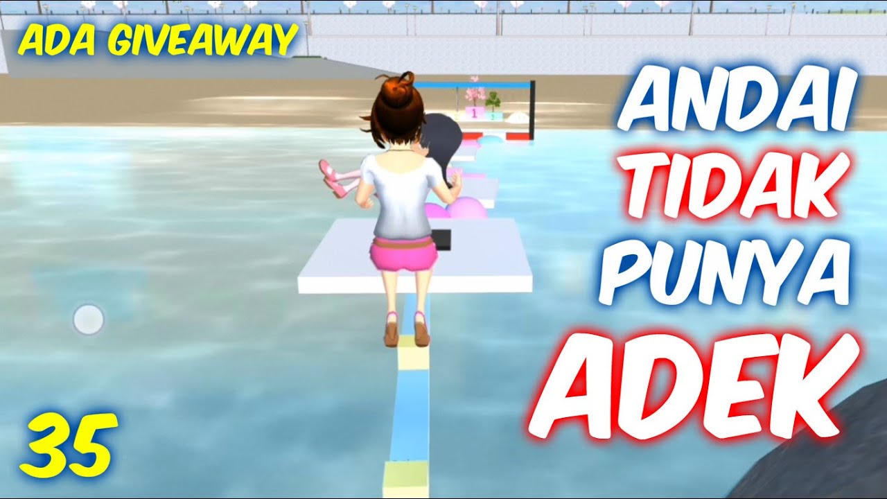 Sakura Drama Andai Aku Tidak Punya Adek Part 35 | Sakura School Simulator Indonesia | SSS GiveAway