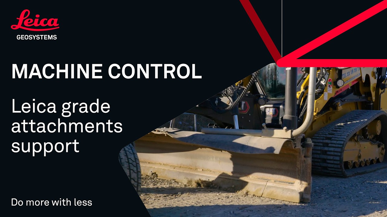 Blade and grader attachments with Leica Geosystems