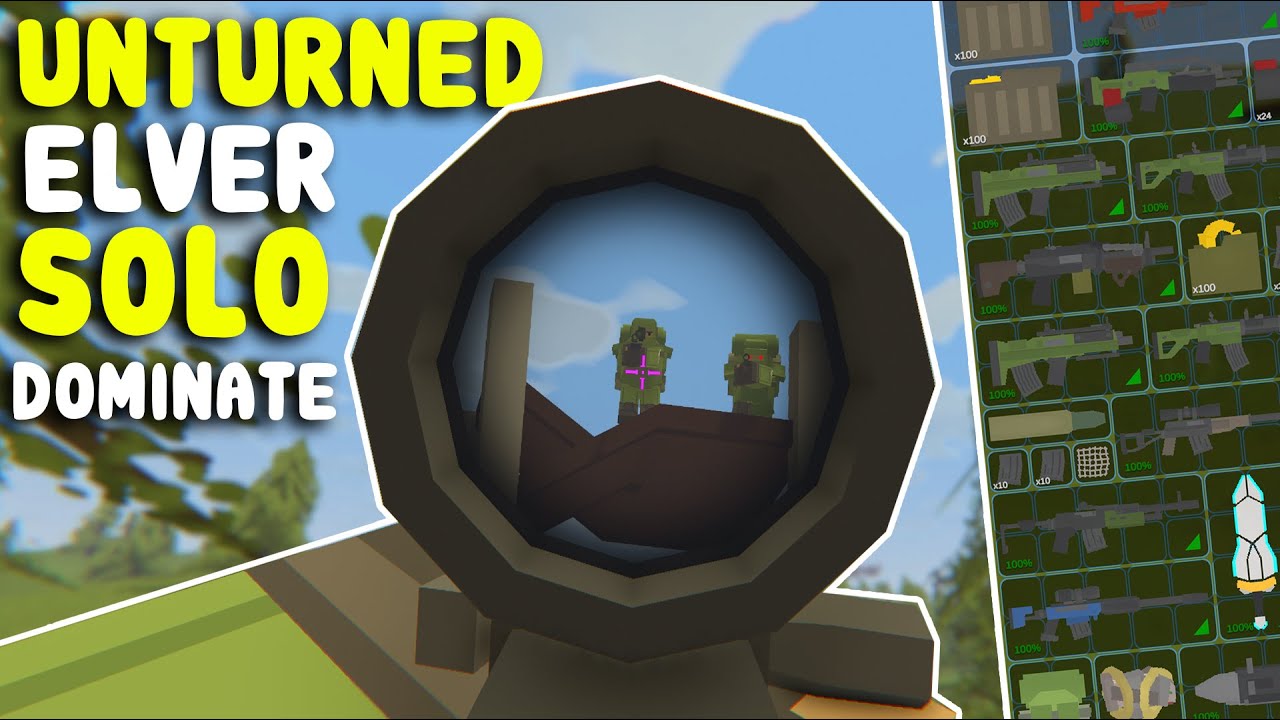 Unturned Elver - Solo Dominating Intense Server (Survival PvP)