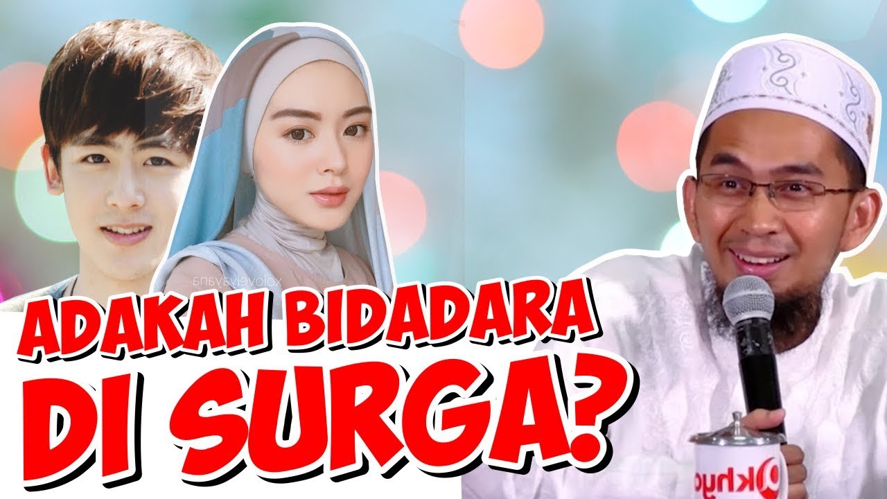 Siapa yang Melayani Perempuan di Surga? - Ceramah Ustadz Adi Hidayat LC MA Terbaru