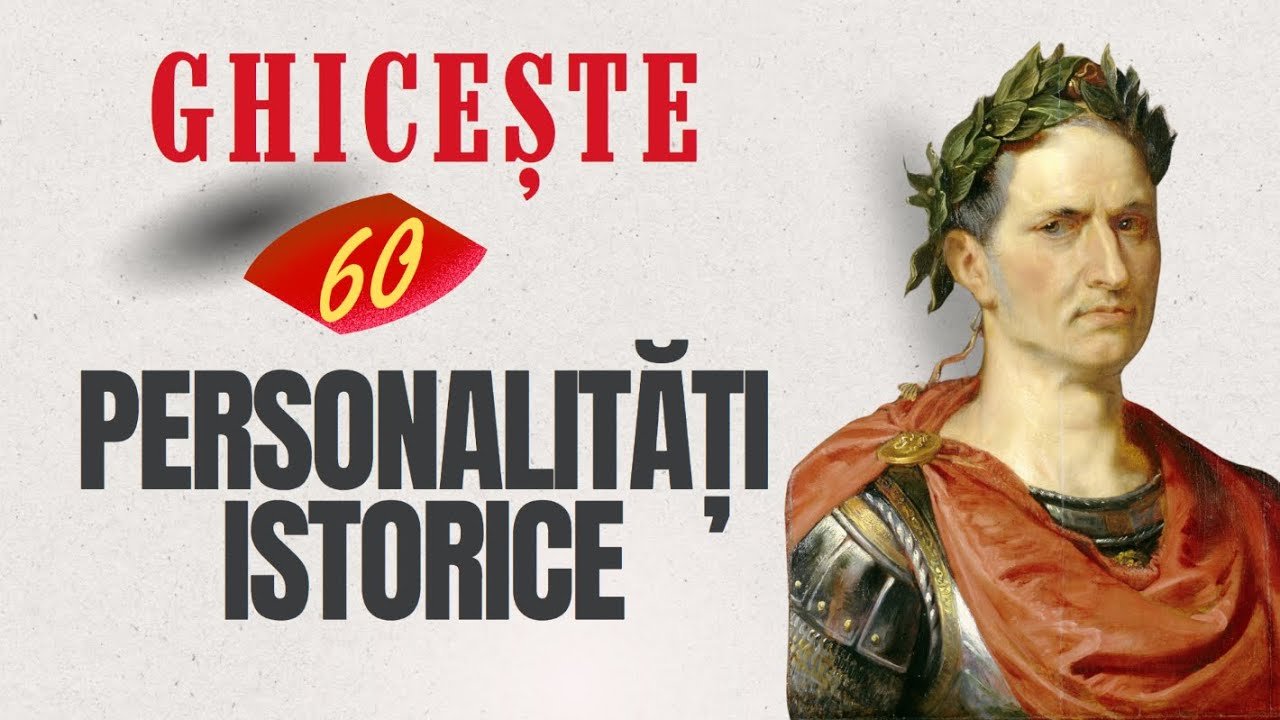 QUIZ CULTURĂ GENERALĂ: Ghicește 60 de figuri istorice &icirc;n 10 minute!