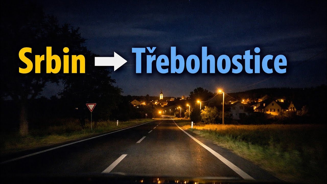 🚗 Srbin → Třebohostice | Noční jízda | 4K | Bez komentáře