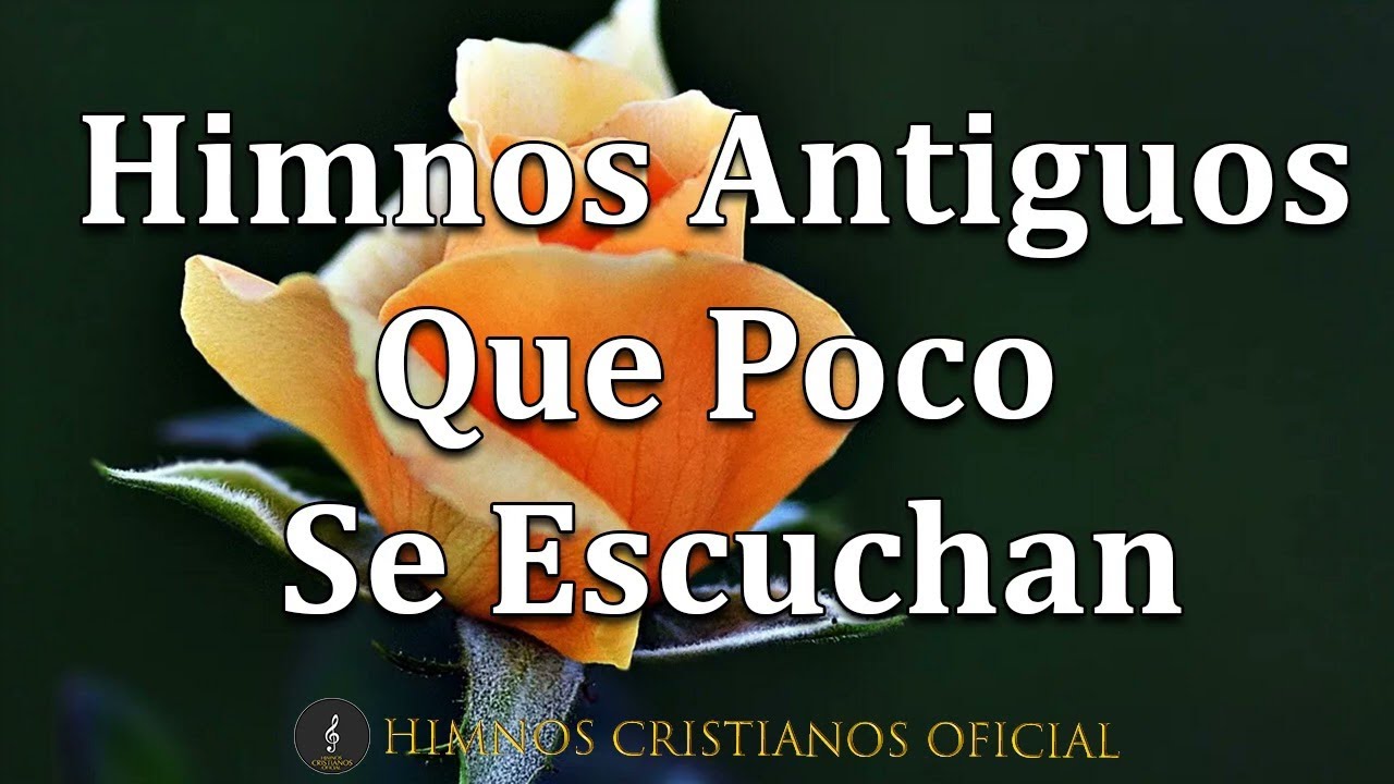 LOS MEJORES 25 HIMNOS Y CÁNTICOS FAVORITOS INTERNACIONALES, de ayer, de hoy y siempre