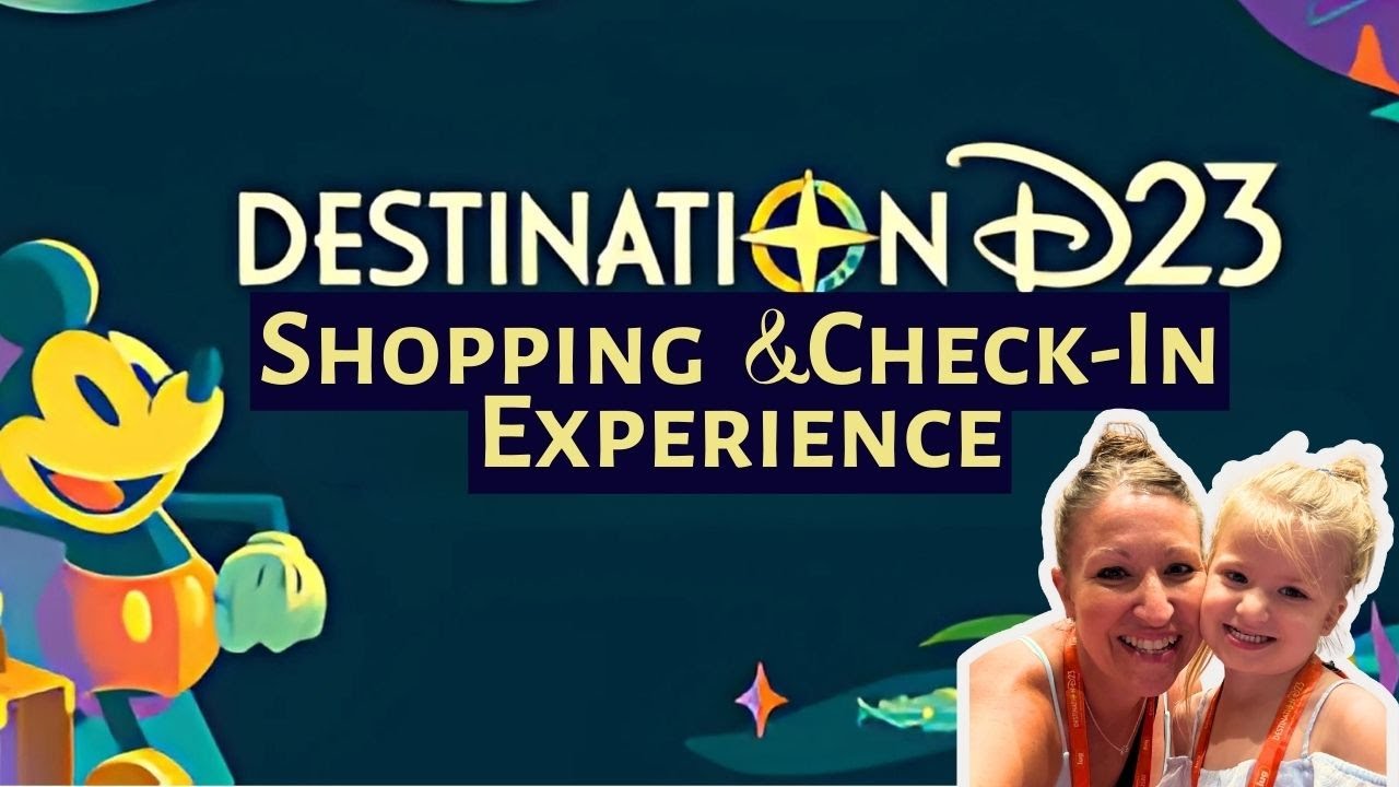 Destination D23: Opening Day Gift Pick-Up & Shopping