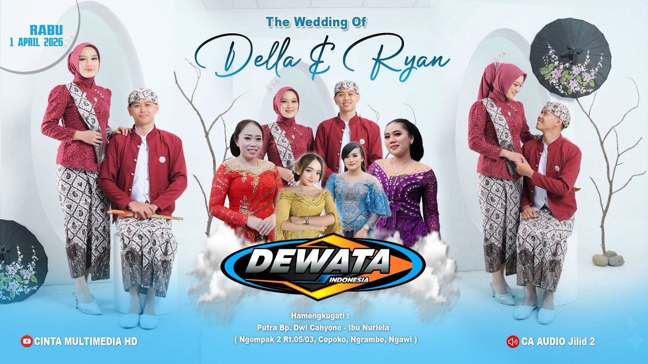 🔴📡Live DEWATA MUSIC - CA AUDIO  - Wedding DELLA💞RYAN ( Ngompak 2, Cepoko, Ngrambe, Ngawi )