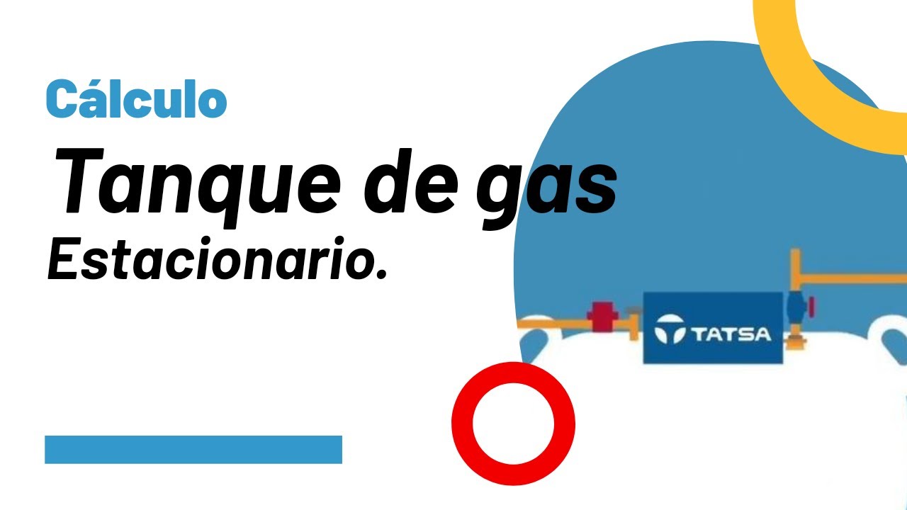 Calculo de tanque estacionario de gas L.P.