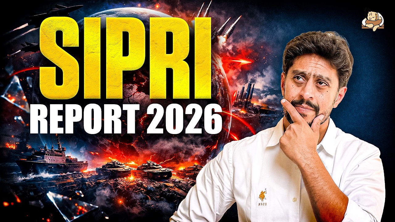 Global Arms Race Explained| SIPRI Report 2026| India&rsquo;s Defence Shift & Russia Decline | Prelims 2026