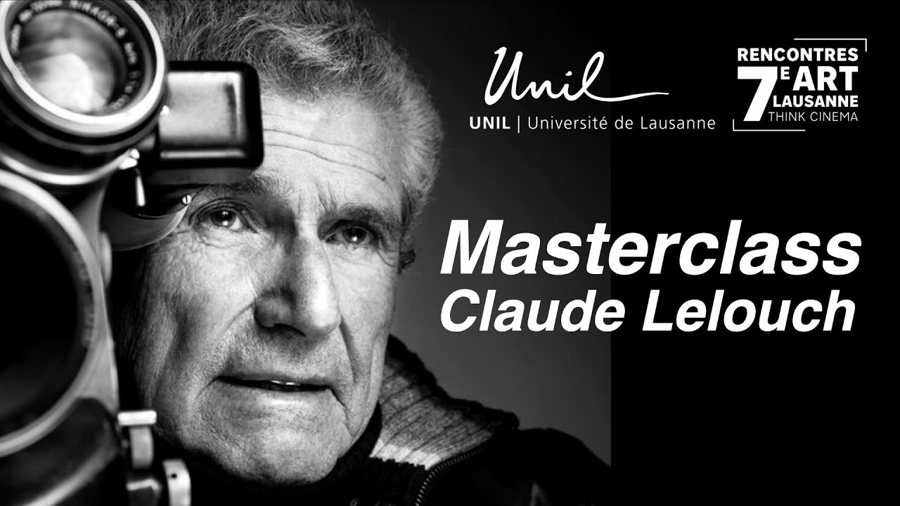 Masterclass avec Claude Lelouch &agrave; l'Universit&eacute; de Lausanne avec les Rencontres 7e art Lausanne
