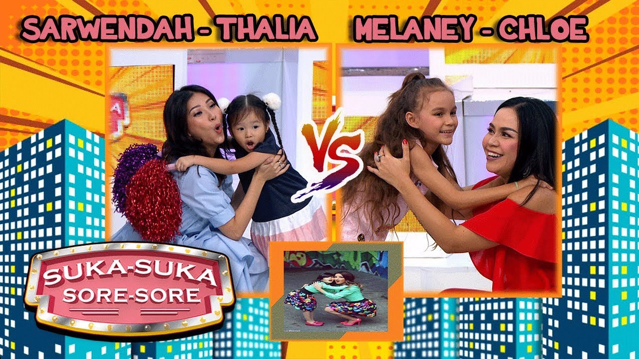 Sarwendah, Thalia Atau Melaney, Chloe yang Lebih Kompak Nih - Suka Suka Sore Sore (20/2)
