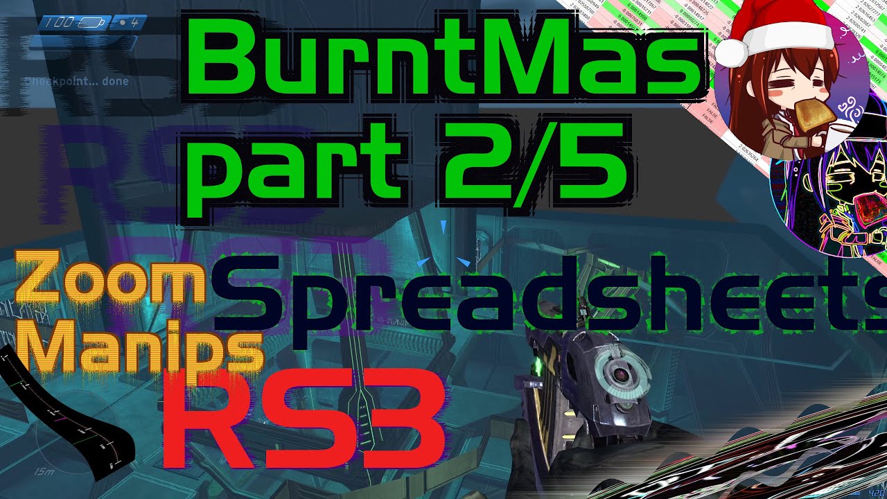 BurntMas 2/5: Spreadsheets, Zoom Manips, and RS3