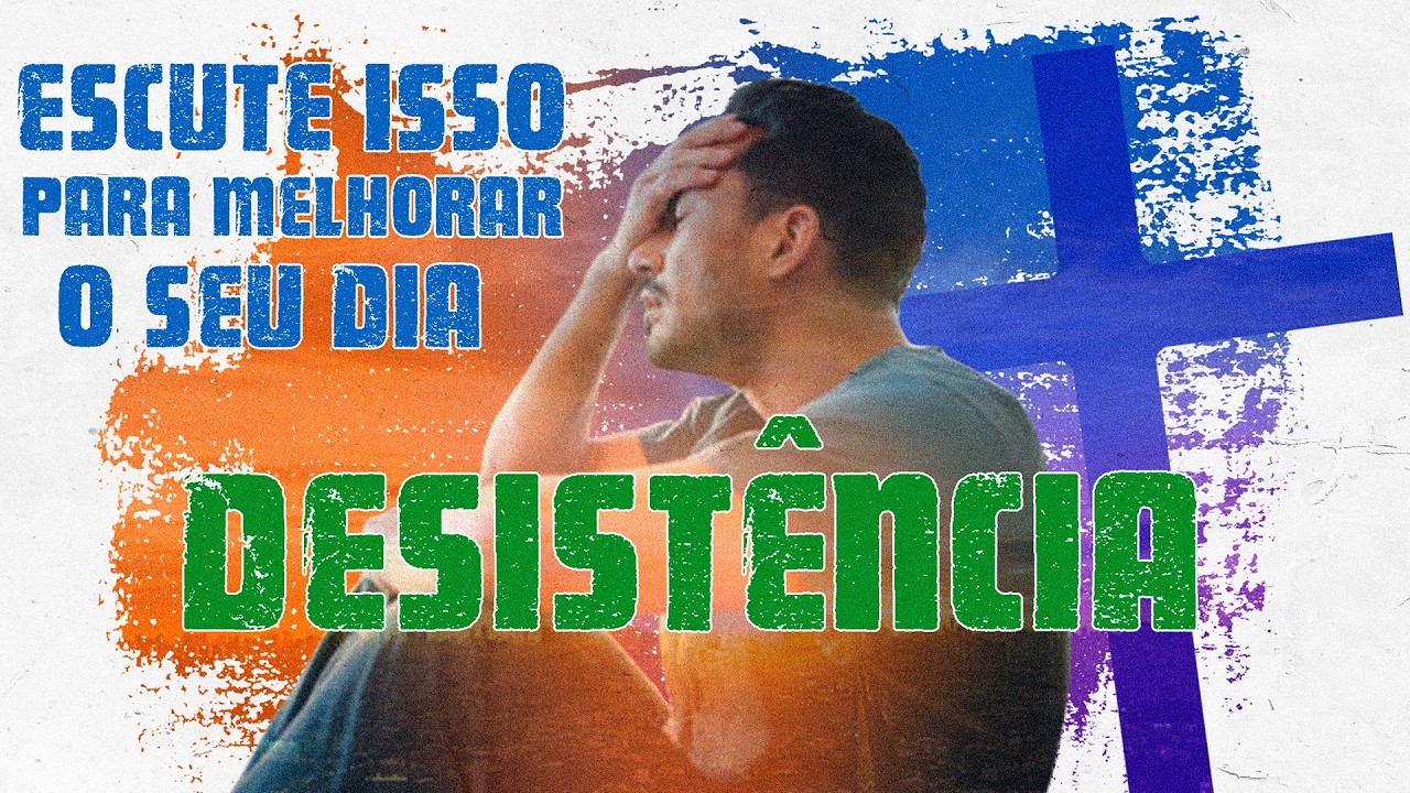 Assista Antes de DESISTIR de Tudo!