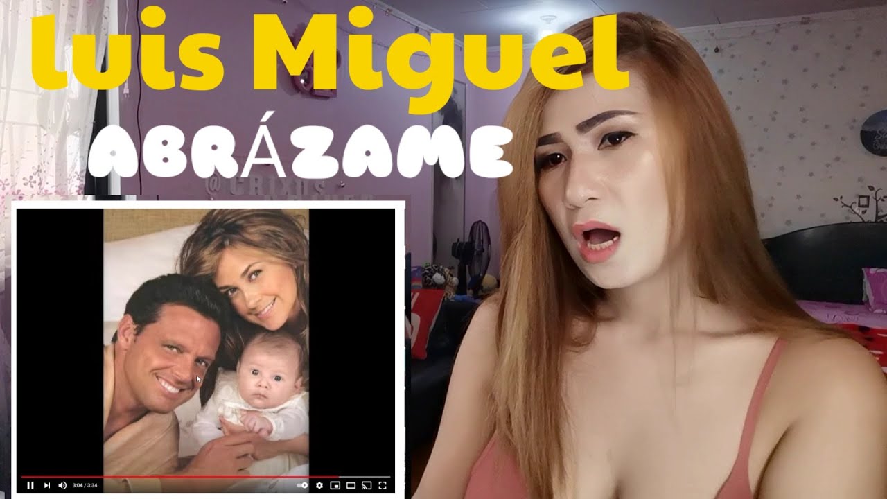 LUIS MIGUEL | ABRÁZAME (REACTION)
