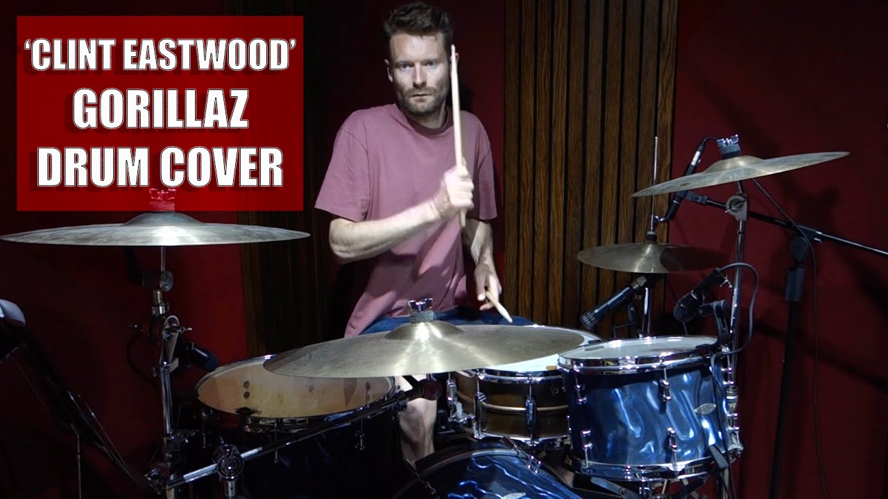 'Clint Eastwood' - Gorillaz - Drum Cover