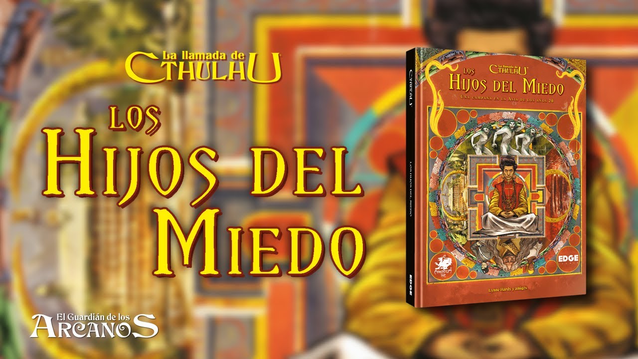 La Llamada de Cthulhu 7ª ed. - Los Hijos del Miedo (Edge Studio)