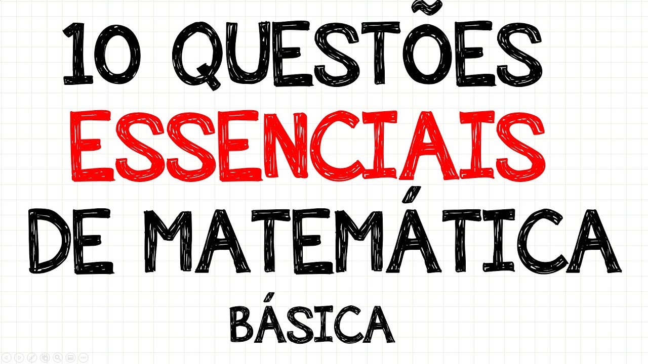 10 QUESTÕES RESOLVIDAS DE MATEMÁTICA BÁSICA PARA CONCURSOS
