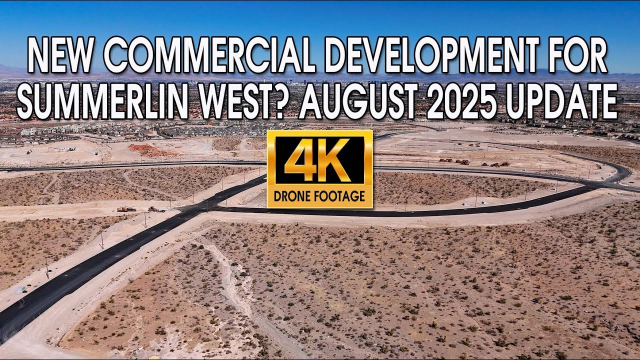 New Commercial Development For Summerlin West? August 2025 Update