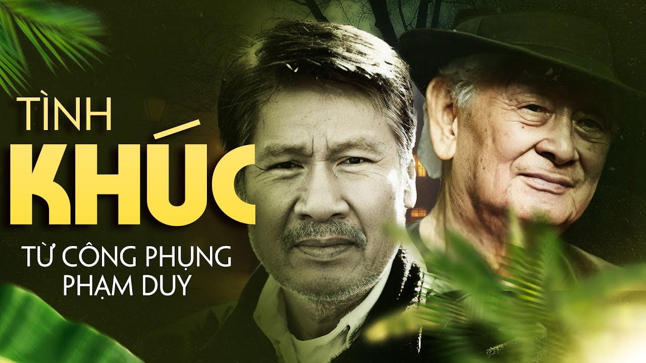 Tình Ca Xưa PHẠM DUY - TỪ CÔNG PHỤNG Hay Nhất - Tình Khúc HẢI NGOẠI Bất Hủ Vượt Thời Gian