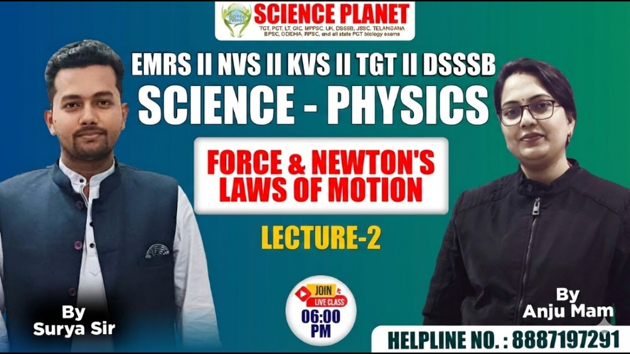 FORCE & NEWTON'S LAWS OF MOTION  DAY 16 PHYSICS BY SURYA SIR