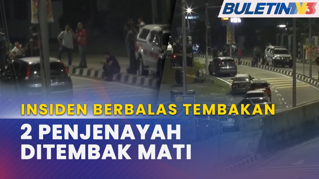 INSIDEN BERBALAS TEMBAKAN | Polis Tembak Mati Dua Penjenayah Ada Puluhan Rekod Jenayah Lampau