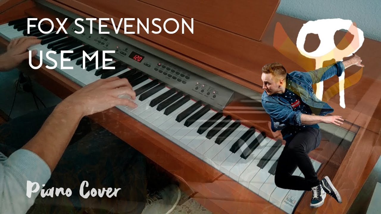 Fox Stevenson - Use Me [Piano Cover]