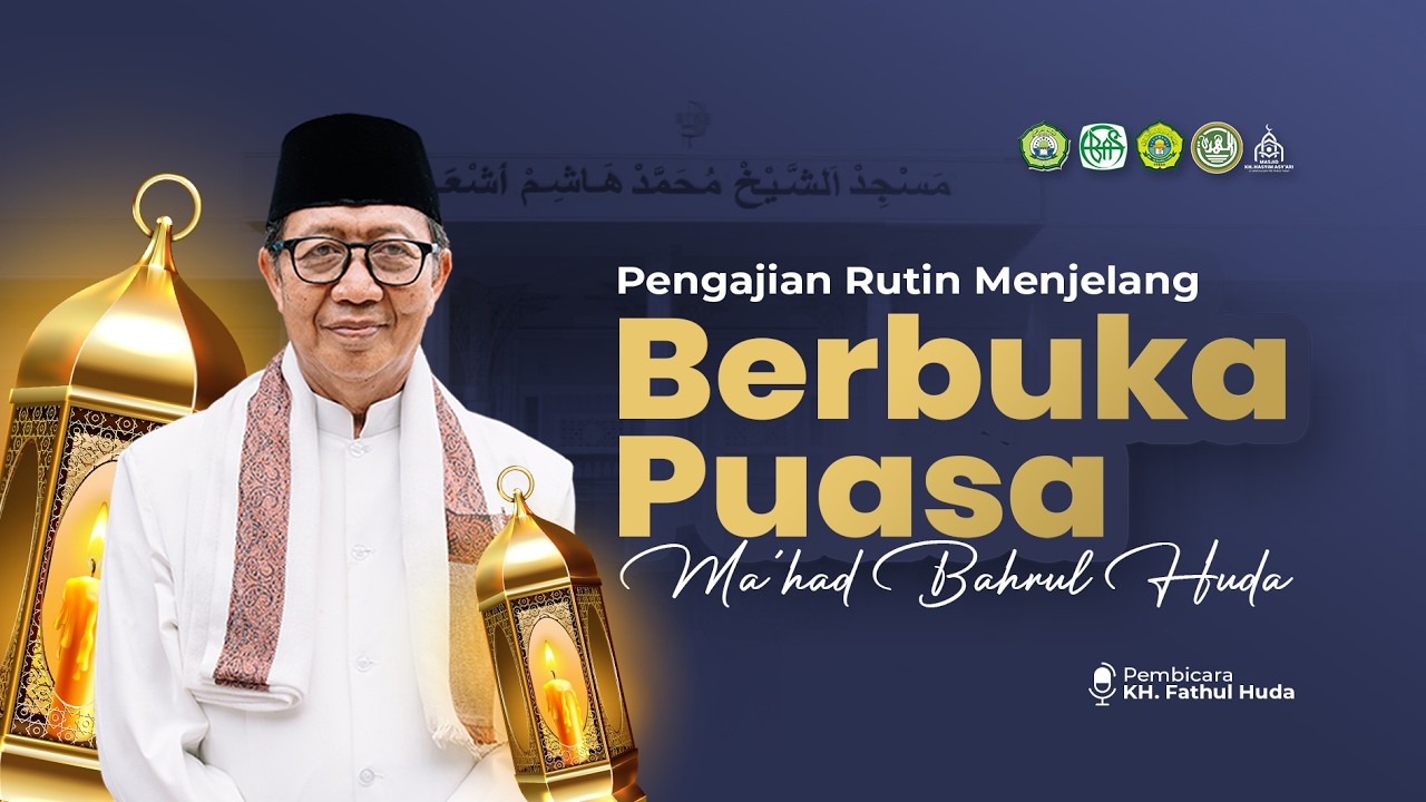 LIVE | PENGAJIAN RUTIN MENJELANG BUKA PUASA BERSAMA KH. FATHUL HUDA DI MASJID KH. HASYIM ASY'ARI