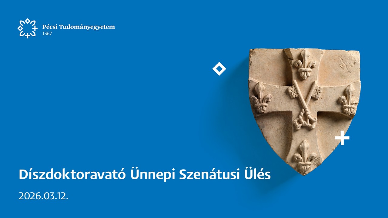 PTE március 15-ei megemlékezéssel egybekötött Díszdoktoravató Ünnepi Szenátusi Ülése