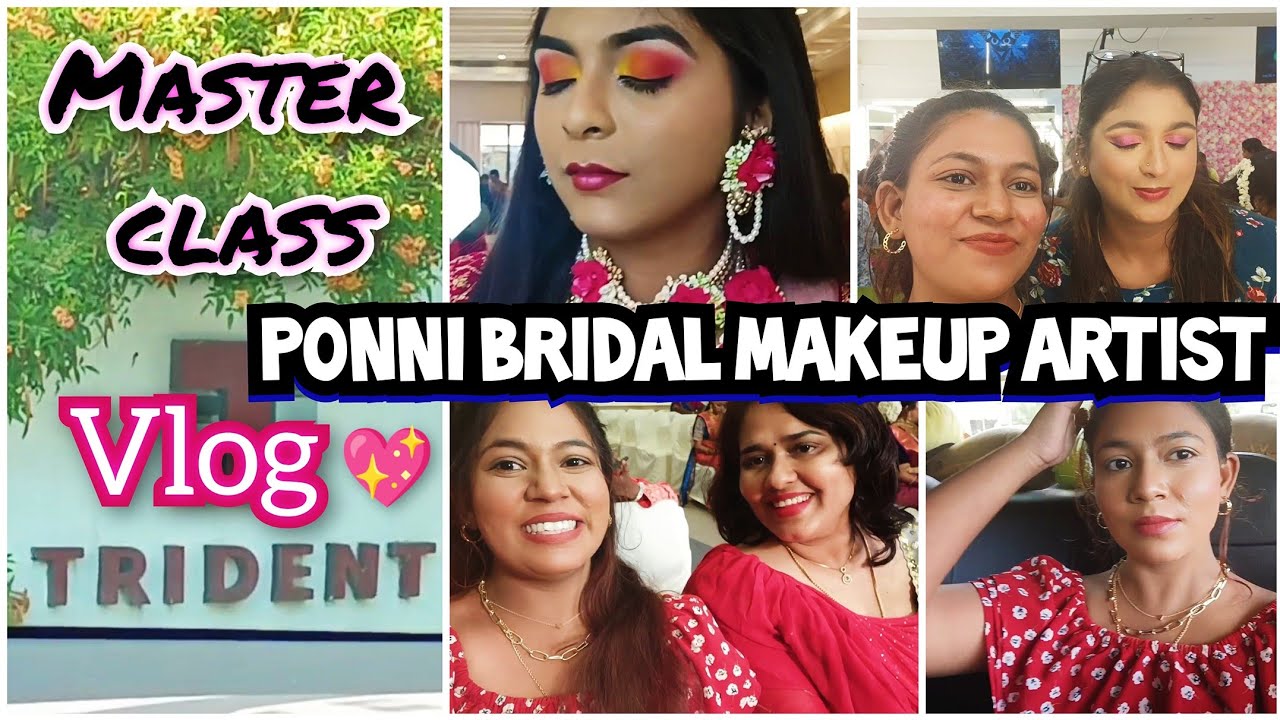 PONNI BRIDAL MAKEUP ARTIST💖 15 days Master Class VLOG | Vanisha #vlog #makeup | portfolio @ Trident✨