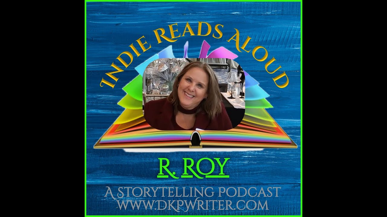 Indie Reads Aloud Radio with R. Roy and 
