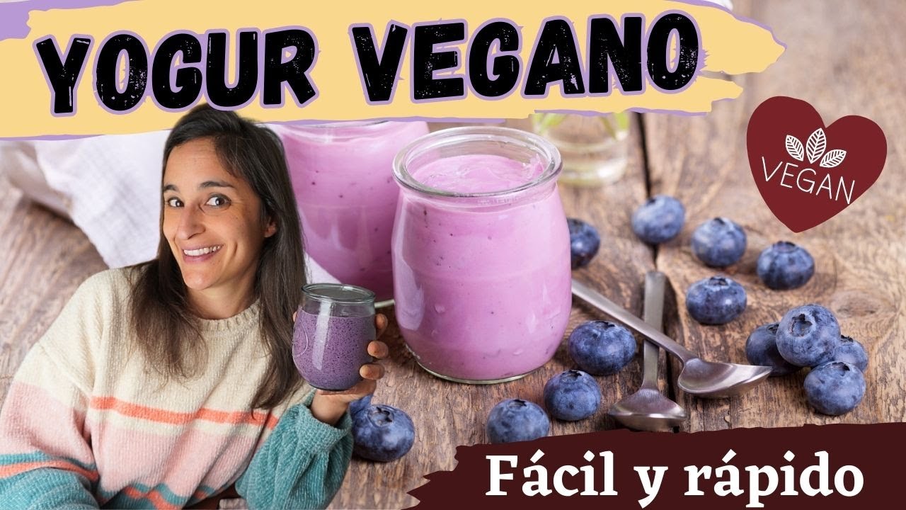 🍇 YOGUR VEGANO - Fácil y RÁPIDO ¡5 minutos! SIN GLUTEN- Postre Saludable