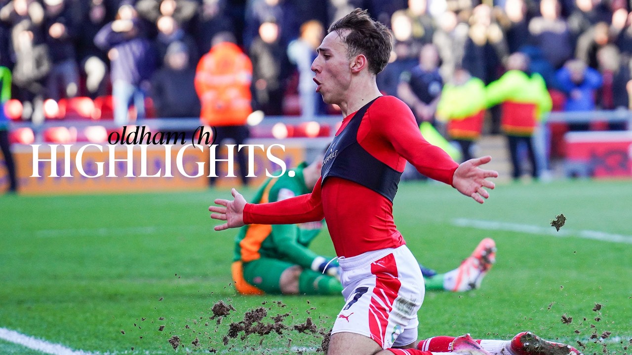 25/26 HIGHLIGHTS | Crewe Alexandra 2 Oldham Athletic 1