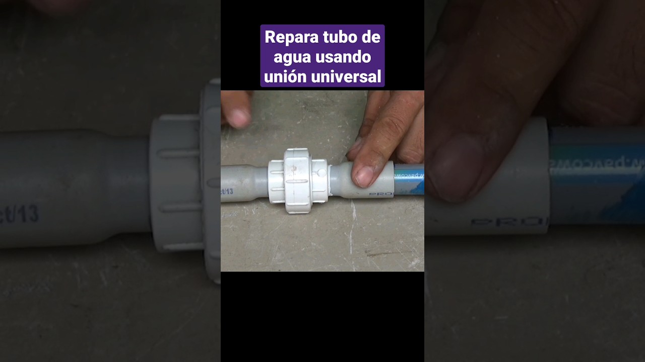 uni&oacute;n universal #gasfiteria #parati #youtubeshortsindia #yuotubeshorts #youtube #plomero #fontanero
