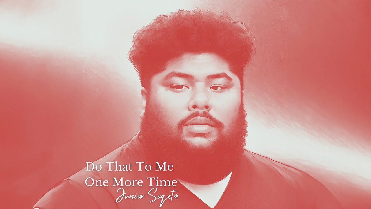 Junior Soqeta - Do That To Me One More Time (Audio)