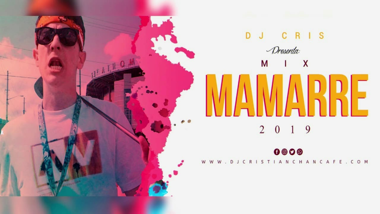MIX MAMARRE 2019 - DJ CRIS