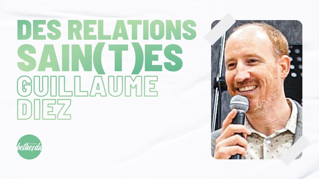 Des relations sain(t)es - Guillaume Diez