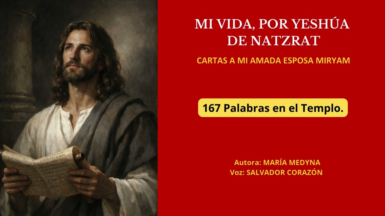 Audio. Capítulo 167. Palabras en el Templo 